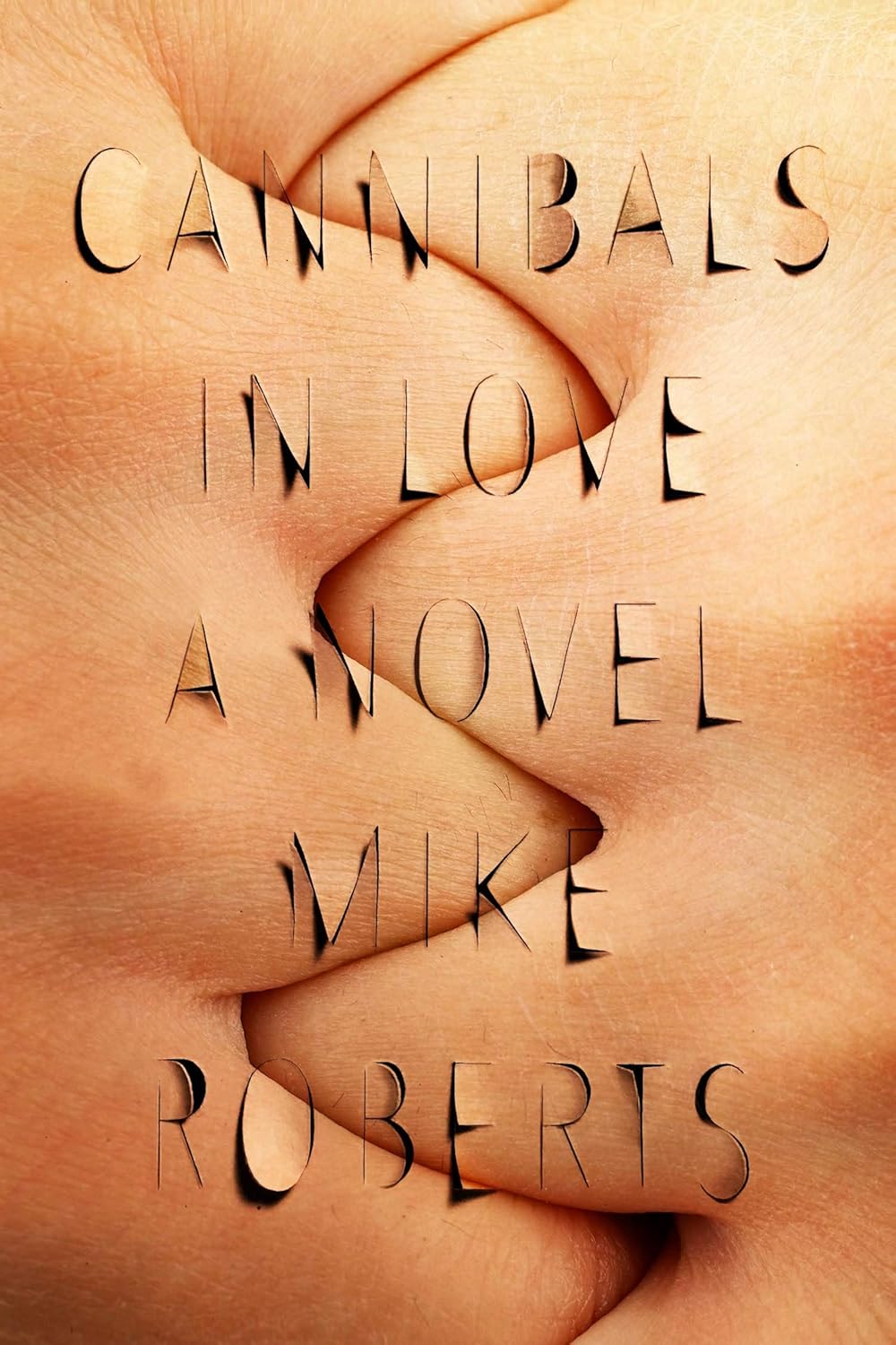 mike roberts cannibals in love