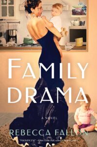Family Drama, Rebecca Fallon