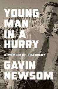 Young Man in a Hurry, Gavin Newsom