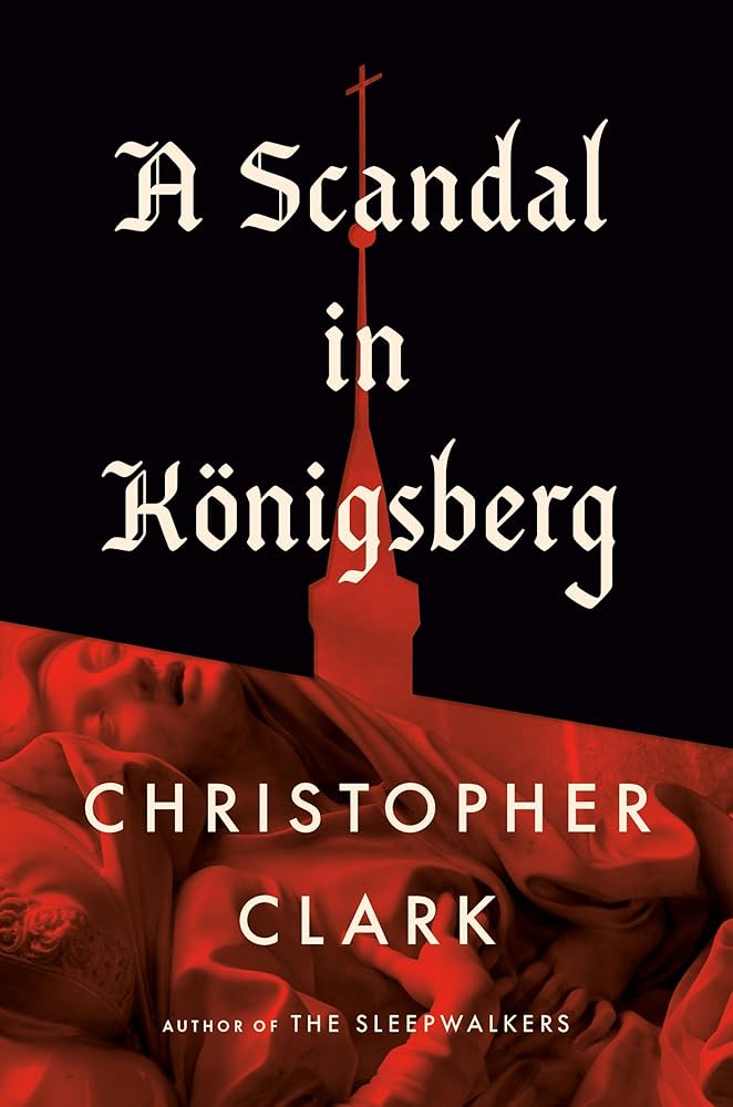 A Scandal in Konisberg, Chrisopher Clark