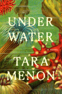 Under Water, Tara Menon