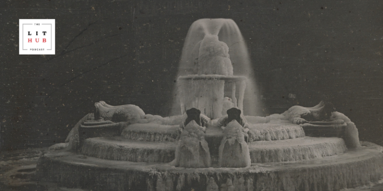 Spring Arrives on The Lit Hub Podcast!