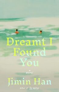 Dreamt I Found You, Jimin Ha