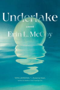 Underlake, Erin McCoy