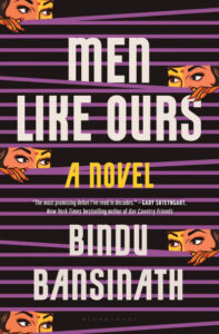 Men Like Ours, Bindu Bansinath