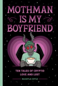 mothman is my boyfriend