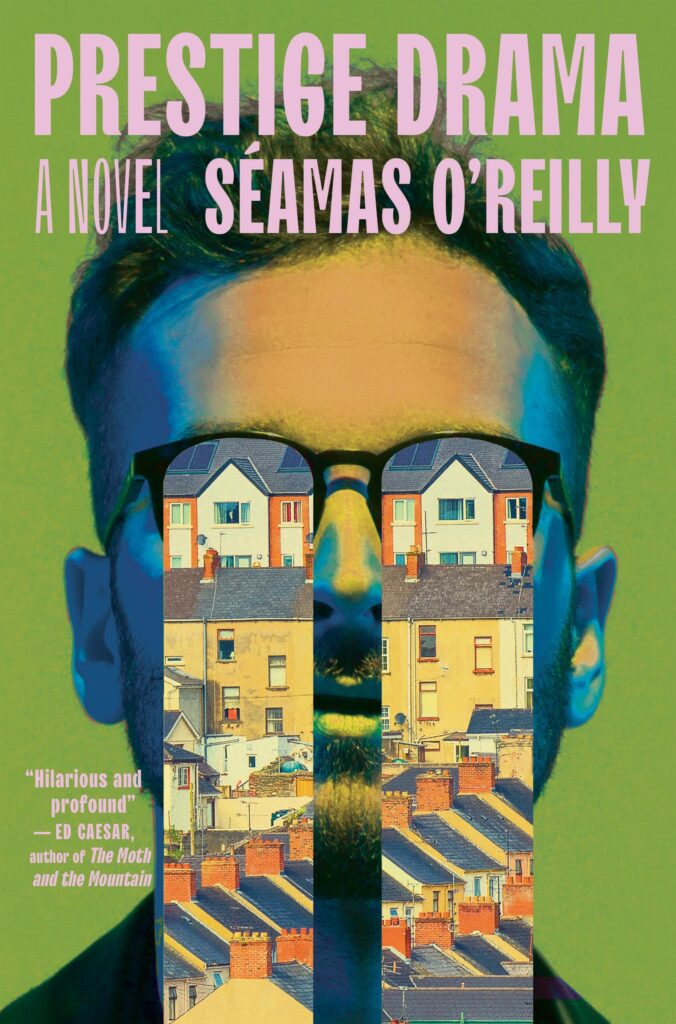 Séamas O'Reilly prestige drama