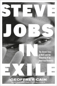 Steve Jobs in Exile, Geoffrey Cain