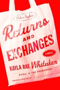 Returns and Exchanges, kayla rae whitaker 