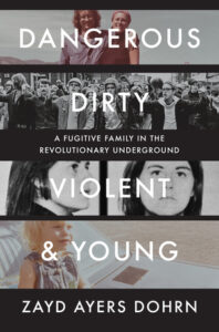Dangerous, Dirty, Violent and young, Zayd Ayers Dohen