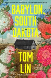 Babylon, South Dakota, Tom Lin