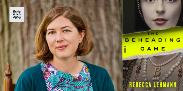 Rebecca Lehmann on Anne Boleyn, Trump, and Treason