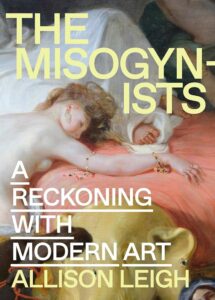 Allison Leigh, The Misogynists