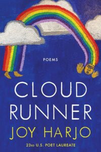 Joy Harjo, Cloud Runner