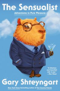 Gary Shteyngart, The Sensualist