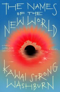 Kawai Strong Washburn, The Names of the New World