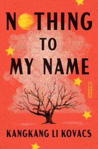 Kangkang Li Kovacs, Nothing to My Name