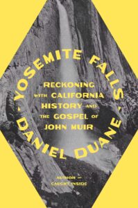Daniel Duane, Yosemite Falls