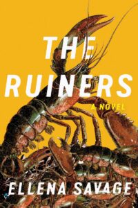 Ellena Savage, The Ruiners