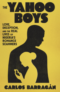 The Yahoo Boys, Carlos Barragan