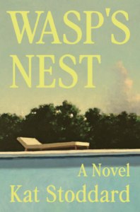 Kat Stoddard, Wasp's Nest