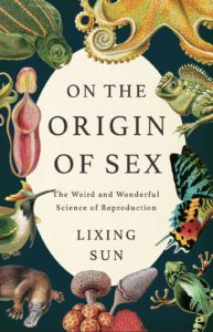 Lixung Sun, On the Origin of Sex