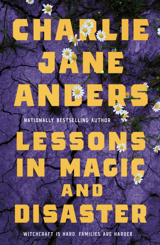 lessons in magic and disaster