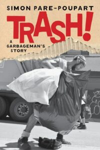 Simon Pare-Poupart, Trash!