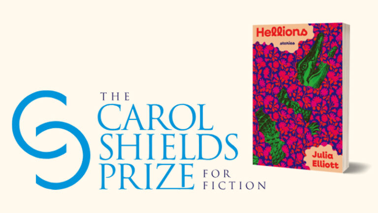 Julia Elliott has won the $150,000 Carol Shields Prize for Fiction for her collection Hellions.