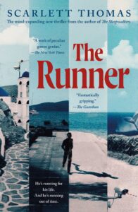 Scarlett Thomas, The Runner