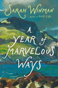 A Year of Marvelous Ways, Sarah Winman