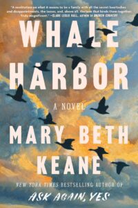 Mary Beth Keane, Whale Harbor