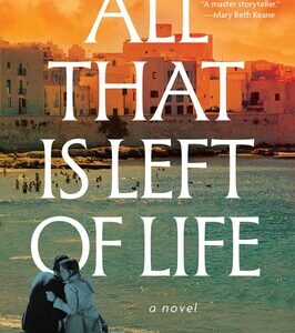 All That Is Left of Life