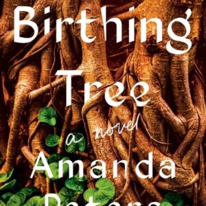 The Birthing Tree