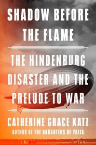Catherine Grace Katz, Shadow Before the Flame