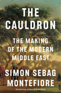 The Cauldron, Simon Sebag Montefiore