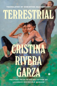 Cristina Rivera Garza, Terrestrial