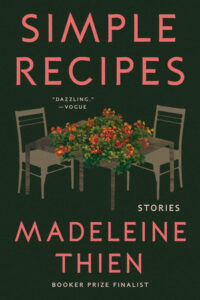 Madeleine Thien, Simple Recipes