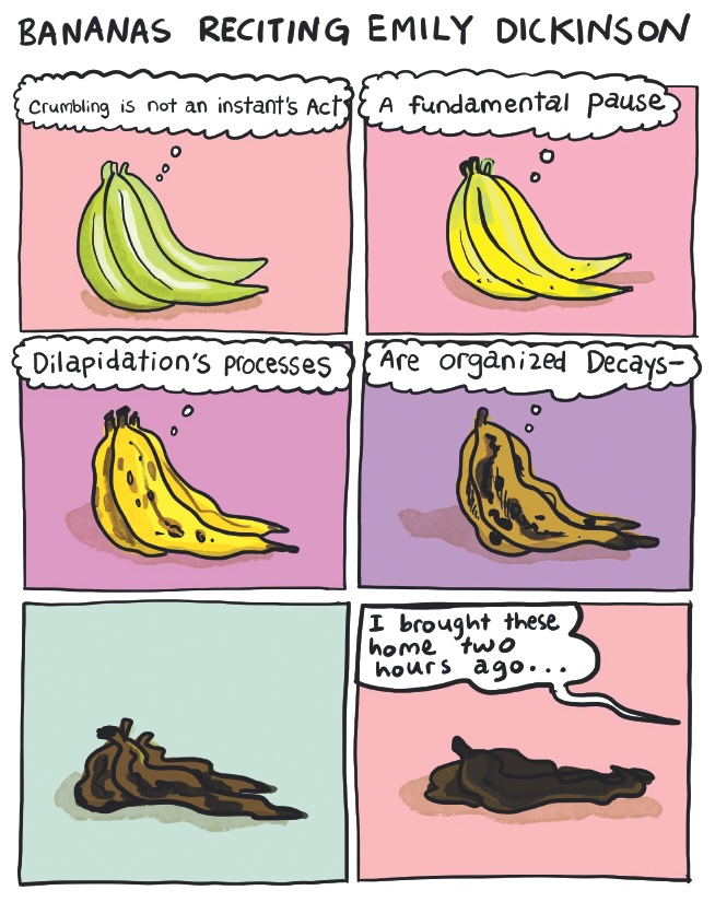 Bananas reciting Emily Dickinson