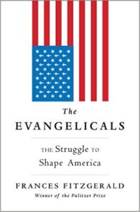 The Evangelicals_Frances Fitzgerald_cover