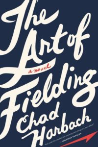 chad harbach_the art of fielding_cover