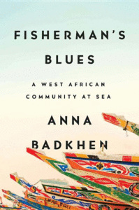 Fisherman's Blues_Ana Badkhen