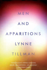 Men and Apparitions Lynne Tillman