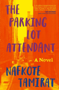 The Parking Lot Attendant: A Novel Cover