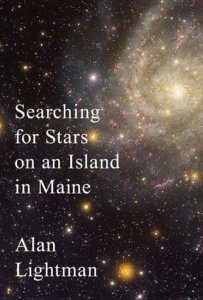 Searching for Stars on an Island in Maine_Alan Lightman