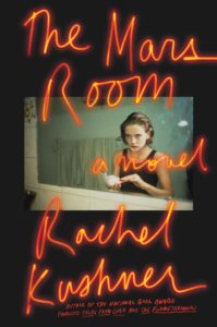 The Mars Room_Rachel Kushner