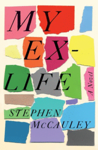 My Ex-Life_Stephen McCauley