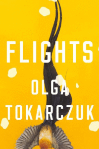 Flights_Olga Tokarczuk