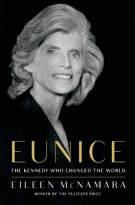 Eunice: The Kennedy Who Changed the World Cover