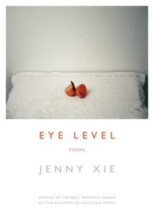 Eye Level: Poems_Jenny Xie